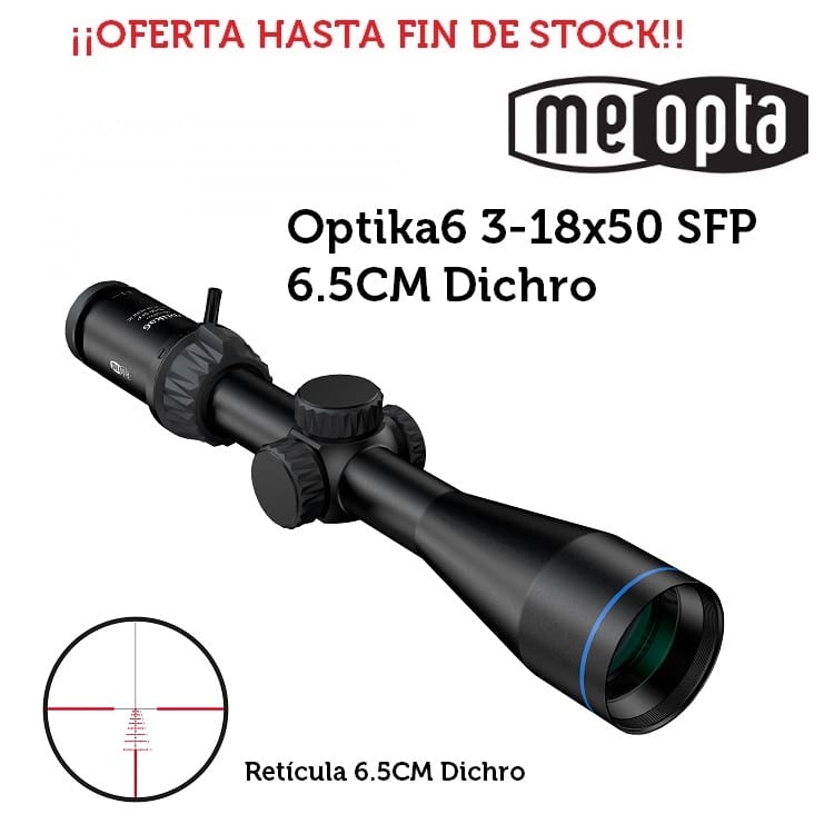 Meopta – Visor Meopro Optika6 – 3-18×50 Sfp – 6.5 Cm Dichro ¡¡Oferta Hasta Fin De Stock!! - Imagen 2